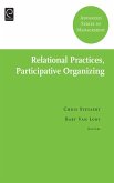 Relational Practices, Participative Organizing (eBook, PDF)