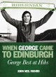 When George Came to Edinburgh (eBook,... - Bild 1