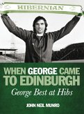 When George Came to Edinburgh (eBook, ePUB)