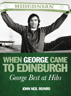 When George Came to Edinburgh (eBook, ePUB) - Munro, John Neil