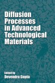 Diffusion Processes in Advanced Technological Materials (eBook, PDF)