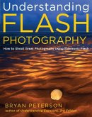 Understanding Flash Photography (eBook, ePUB)