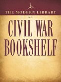 The Modern Library Civil War Bookshelf 5-Book Bundle (eBook, ePUB)