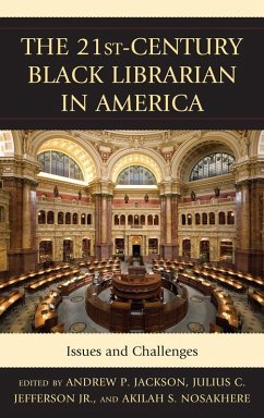 Cover The 21st-Century Black Librarian in America (eBook, ePUB)