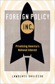 Foreign Policy, Inc. (eBook, ePUB) Foreign Policy, Inc. (eBook, ePUB)