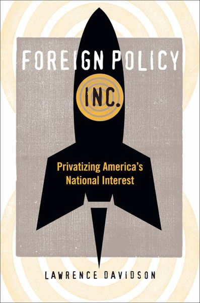 Foreign Policy, Inc. (eBook, ePUB)
