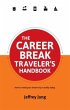Career Break Traveler's Handbook... - Bild 1