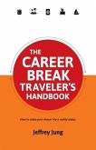 Career Break Traveler's Handbook (eBook, ePUB)