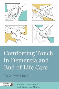 Cover Comforting Touch in Dementia and End of Life Care (eBook, ePUB)