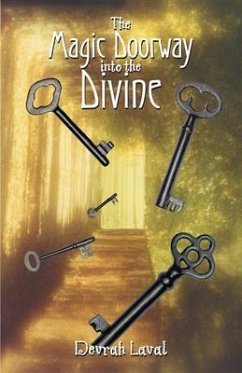 The Magic Doorway into the Divine (eBook, ePUB) - Laval, Devrah