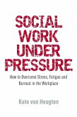 Social Work Under Pressure (eBook, ePUB)