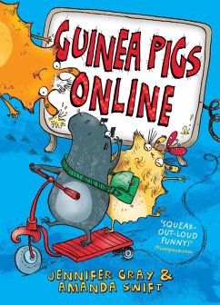 Guinea Pigs Online (eBook, ePUB) - Swift, Amanda; Gray, Jennifer