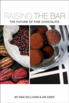 Cover Raising the Bar: The Future of Fine Chocolate (eBook, ePUB)