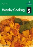 Healthy Cooking for Secondary Schools (eBook, PDF)