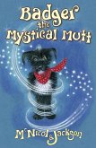 Badger the Mystical Mutt (eBook, ePUB) Badger the Mystical Mutt (eBook, ePUB)
