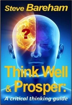 Think Well & Prosper (eBook, ePUB) - Bareham, Steve