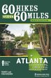 60 Hikes Within 60 Miles: Atlanta... - Bild 1
