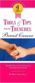#1 Best Tools & Tips from the Trenches of Breast Cancer (eBook, ePUB)