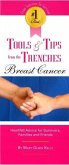 #1 Best Tools & Tips from the Trenches of Breast Cancer (eBook, ePUB) #1 Best Tools & Tips from the Trenches of Breast Cancer (eBook, ePUB)