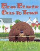 Beau Beaver Goes to Town (eBook, ePUB)