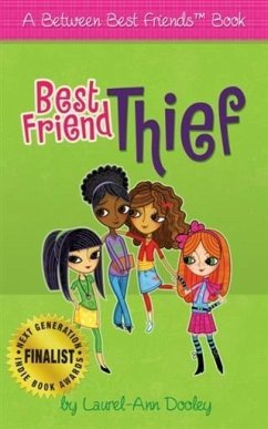 Best Friend Thief (eBook, ePUB) - Dooley, Laurel-Ann