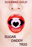 Sugar Daddy Trio (eBook, ePUB)