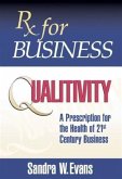 Rx for Business: Qualitivity (eBook, ePUB) Rx for Business: Qualitivity (eBook, ePUB)