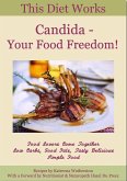 Candida - Your Food Freedom! (eBook, PDF)