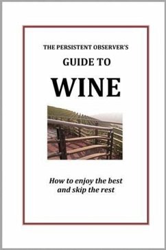 Persistent Observer's Guide to Wine (eBook, ePUB) - Bary, J. P