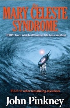 Mary Celeste Syndrome: Ships From Which All Human Life Has Vanished (eBook, ePUB) - Pinkney, John