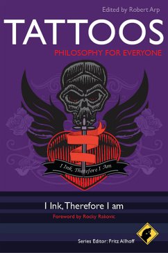 Tattoos - Philosophy for Everyone (eBook, PDF)