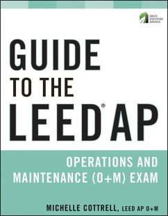 Cover Guide to the LEED AP Operations and Maintenance (O+M) Exam (eBook, ePUB)