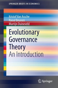 Evolutionary Governance Theory - Van Assche, Kristof;Beunen, Raoul;Duineveld, Martijn