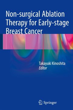 Non-surgical Ablation Therapy for Early-stage Breast Cancer