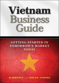 Vietnam Business Guide (eBook, ePUB) - Vierra, Kimberly; Vierra, Brian
