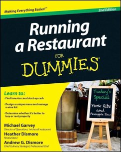 Running a Restaurant For Dummies (eBook, PDF) - Garvey, Michael; Dismore, Andrew G.; Dismore, Heather