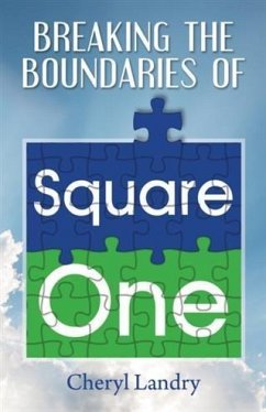 Breaking the Boundaries of Square One (eBook, ePUB) - Landry, Cheryl