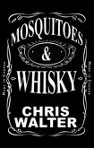 Mosquitoes & Whisky (eBook, ePUB)