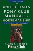 The United States Pony Club Manual Of Horsemanship Intermediate Horsemanship (C Level) (eBook, ePUB)