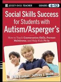 Social Skills Success for Students with Autism / Asperger's (eBook, PDF)