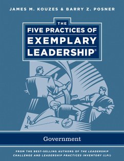 The Five Practices of Exemplary Leadership (eBook, PDF) - Kouzes, James M.; Posner, Barry Z.