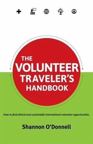 Volunteer Traveler's Handbook (eBook, ePUB) Volunteer Traveler's Handbook (eBook, ePUB)