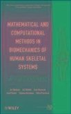 Mathematical and Computational Methods in Biomechanics of Human Skeletal Systems (eBook, PDF)