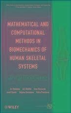 Mathematical and Computational Methods in Biomechanics of Human Skeletal Systems (eBook, PDF) - Nedoma, Jirí; Stehlik, Jiri; Hlavacek, Ivan; Danek, Josef; Dostalova, Tatjana; Preckova, Petra