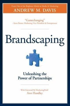 Brandscaping (eBook, ePUB) - Davis, Andrew M.