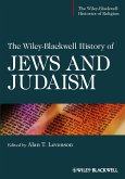 The Wiley-Blackwell History of Jews and Judaism (eBook, PDF)