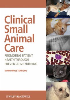 Clinical Small Animal Care (eBook, PDF) - Wuestenberg, Kimm