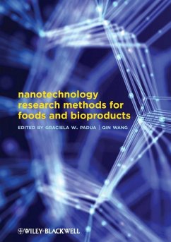 Nanotechnology Research Methods for Food and Bioproducts (eBook, ePUB) - Padua, Graciela Wild; Wang, Qin