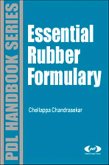 Essential Rubber Formulary: Formulas for Practitioners (eBook, ePUB)