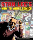 Stan Lee's How to Write Comics (eBook, ePUB)